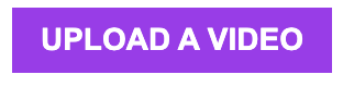 upload a video button