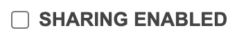 enable sharing checkbox